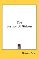 Book cover of The Justice Of Gideon