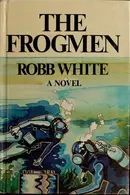 Book cover of The frogmen
