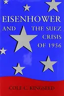 Book cover of Eisenhower and the Suez Crisis of 1956