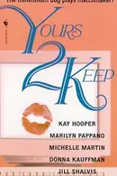 Book cover of Yours 2 Keep