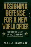 Book cover of Designing defense for a new world order