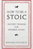 Book cover of How to Be a Stoic