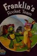 Book cover of Franklin's Rocket Team