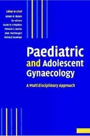 Book cover of Paediatric and Adolescent Gynaecology