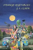 Book cover of Strange Vegetables