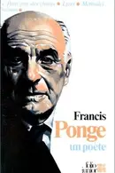 Book cover of Francis Ponge, un poète