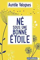 Book cover of Né sous une bonne étoile