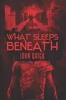 Book cover of What Sleeps Beneath