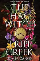 Book cover of The Hag Witch of Tripp Creek