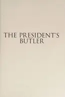 Book cover of The president's butler
