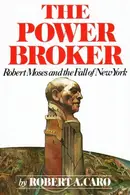 Book cover of The power broker: Robert Moses and the fall of New York