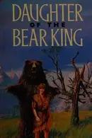 Book cover of Daughter of the bear king