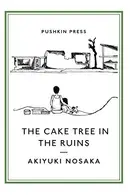 Book cover of The Cake Tree in the Ruins