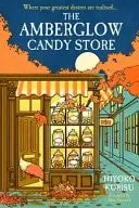 Book cover of The Amberglow Candy Store