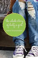 Book cover of The Whole Story of Half a Girl