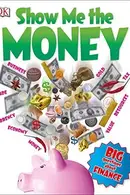 Book cover of Show Me the Money