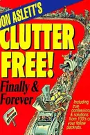 Book cover of Don Aslett's clutter free!