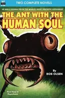 Book cover of Ant with the Human Soul, The & Night of the Trolls