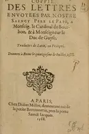 Book cover of Coppie des lettres envoyees par Nostre Sainct Pere le Pape