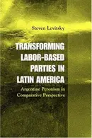 Book cover of Transforming Labor-Based Parties in Latin America