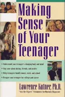 Book cover of Making sense of your teenager