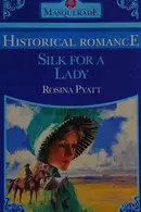 Book cover of Silk for a lady