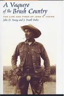 Book cover of A vaquero of the brush country