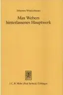 Book cover of Max Webers hinterlassenes Hauptwerk