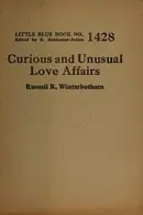 Book cover of Curious and unusual love affairs