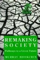 Book cover of Remaking Society
