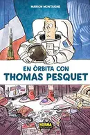 Book cover of En órbita con Thomas Pesquet