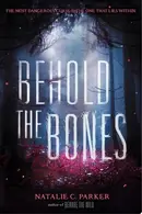 Book cover of Behold the bones