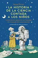 Book cover of La historia de la ciencia contada a los niños