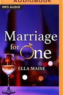 Book cover of Marriage For One