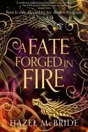 Book cover of A Fate Forged in Fire