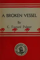 Book cover of The broken vessel