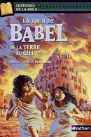 Book cover of La Tour de Babel, de la Terre au Ciel