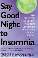 Book cover of Say good night to insomnia