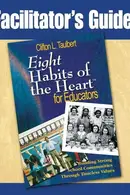 Book cover of Facilitator's guide, Eight habits of the heart for educators