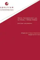 Book cover of Truth, Technology and the Visual/Virtual World