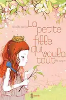 Book cover of La petite fille qui voulait tout