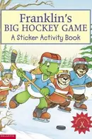 Book cover of Franklin's Big Hockey Game
