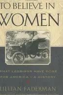 Book cover of To Believe in Women