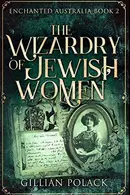 Book cover of The Wizardry of Jewish Women