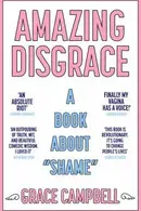 Book cover of Amazing Disgrace
