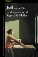 Book cover of La desaparición de Stephanie Mailer