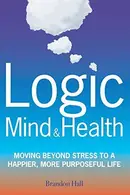 Book cover of Logic Mind and Health