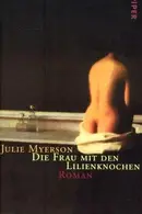 Book cover of Die Frau mit den Lilienknochen