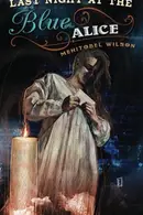 Book cover of Last Night at the Blue Alice