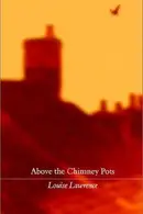 Book cover of Above The Chimney Pots